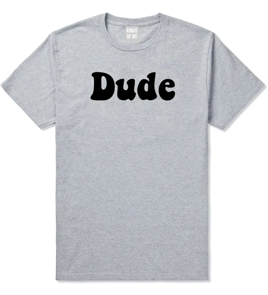 Dude 70s Mens T-Shirt