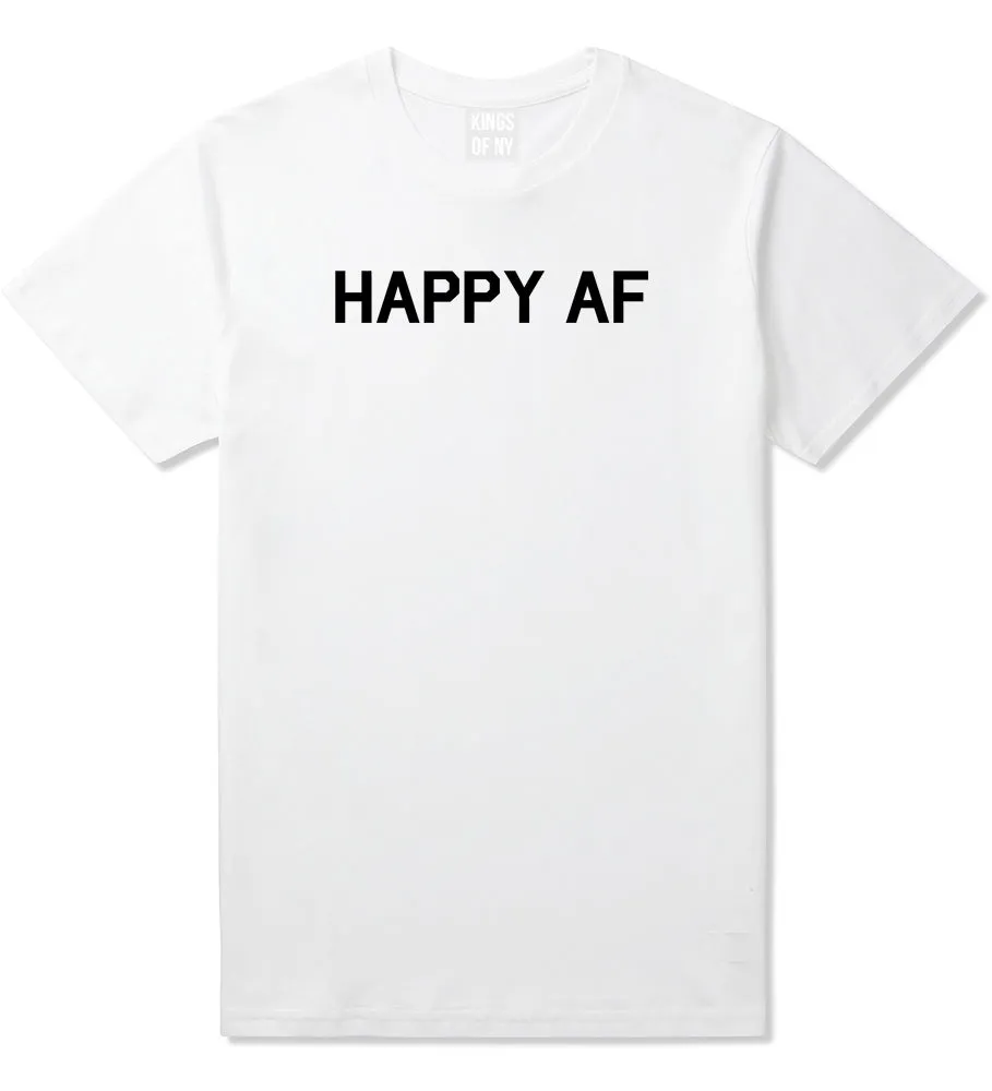 Happy AF Mens T-Shirt