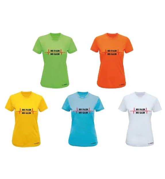 NO PAIN NO GAIN PRINTED WOMENS PERFORMANCE T-SHIRT